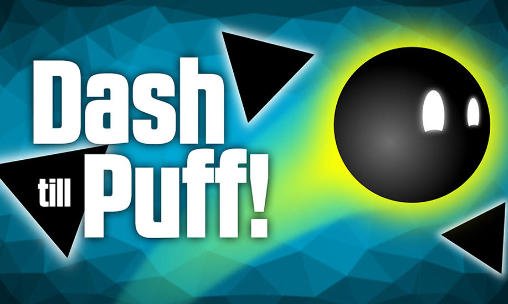 download Dash till puff! apk